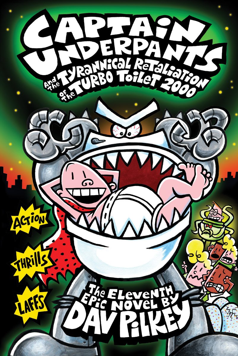 Captain Underpants And The Tyrannical Retaliation Of The Turbo Toilet 2000 (Captain Underpants #11) (11),Used