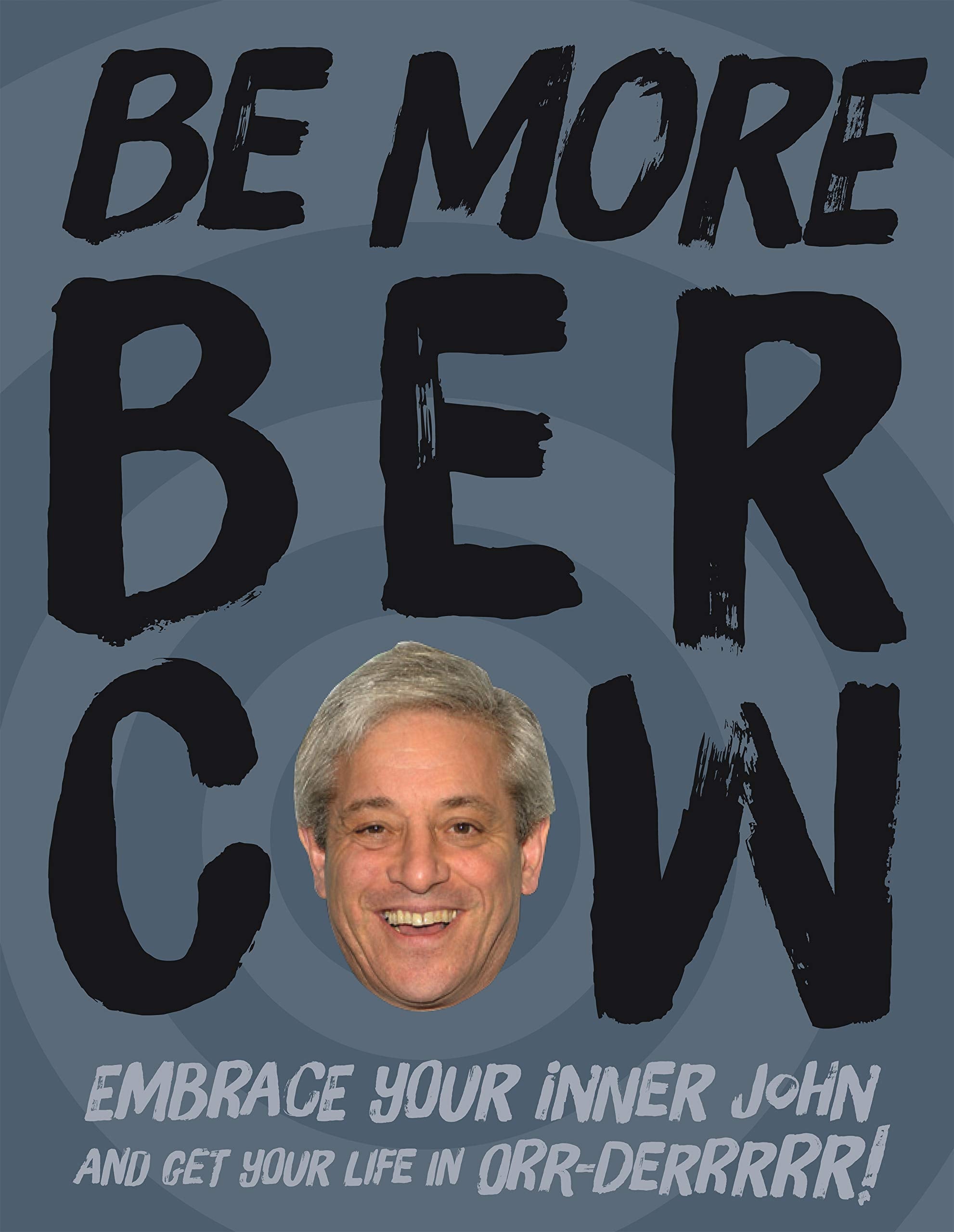 Be More Bercow,Used