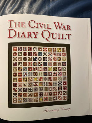 The Civil War Diary Quilt: 121 Stories And The Quilt Blocks They Inspired,Used