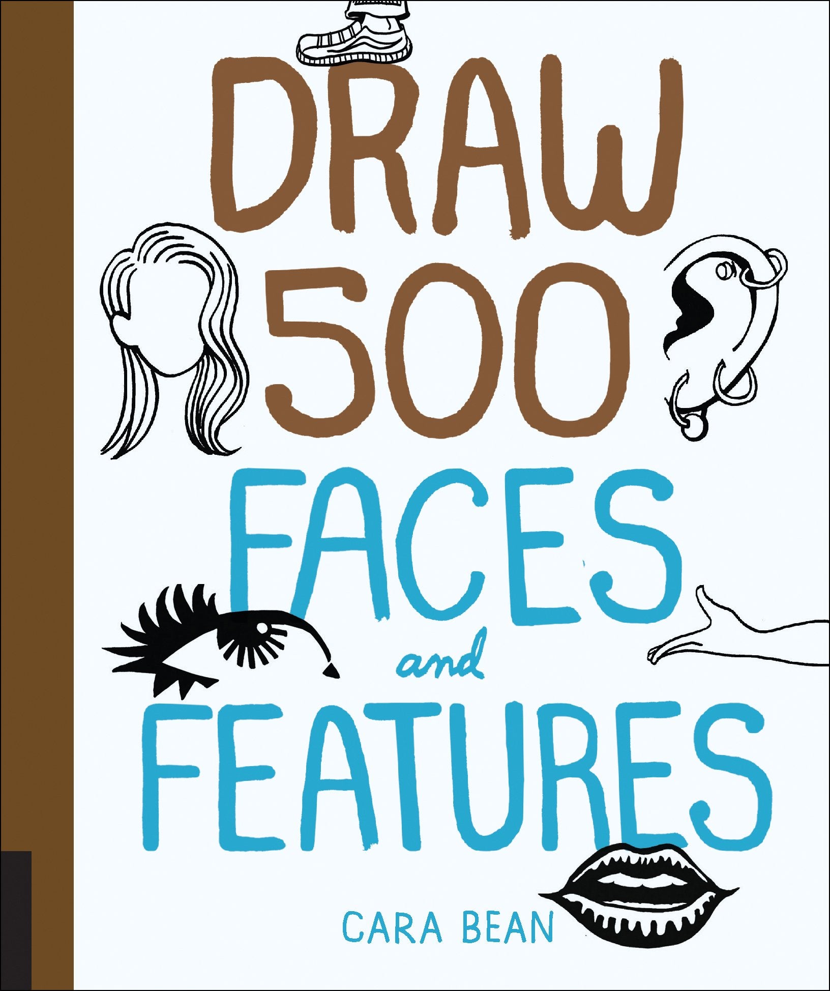 Draw 500 Faces and Features,New