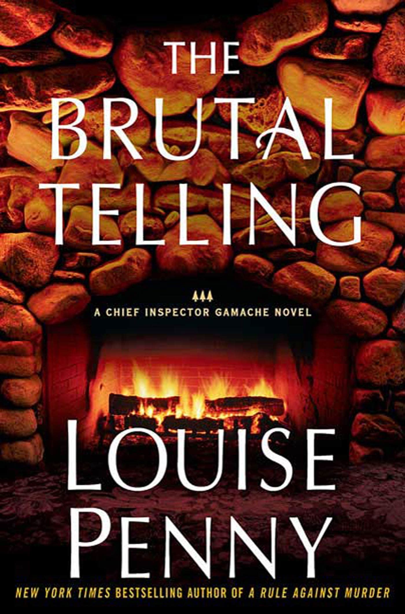 The Brutal Telling: A Chief Inspector Gamache Novel,Used