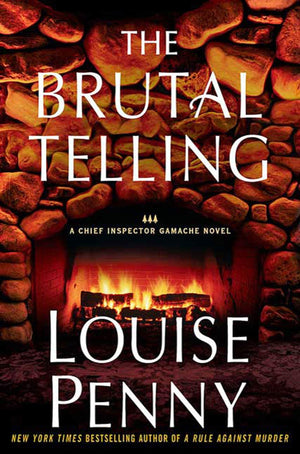 The Brutal Telling: A Chief Inspector Gamache Novel,Used