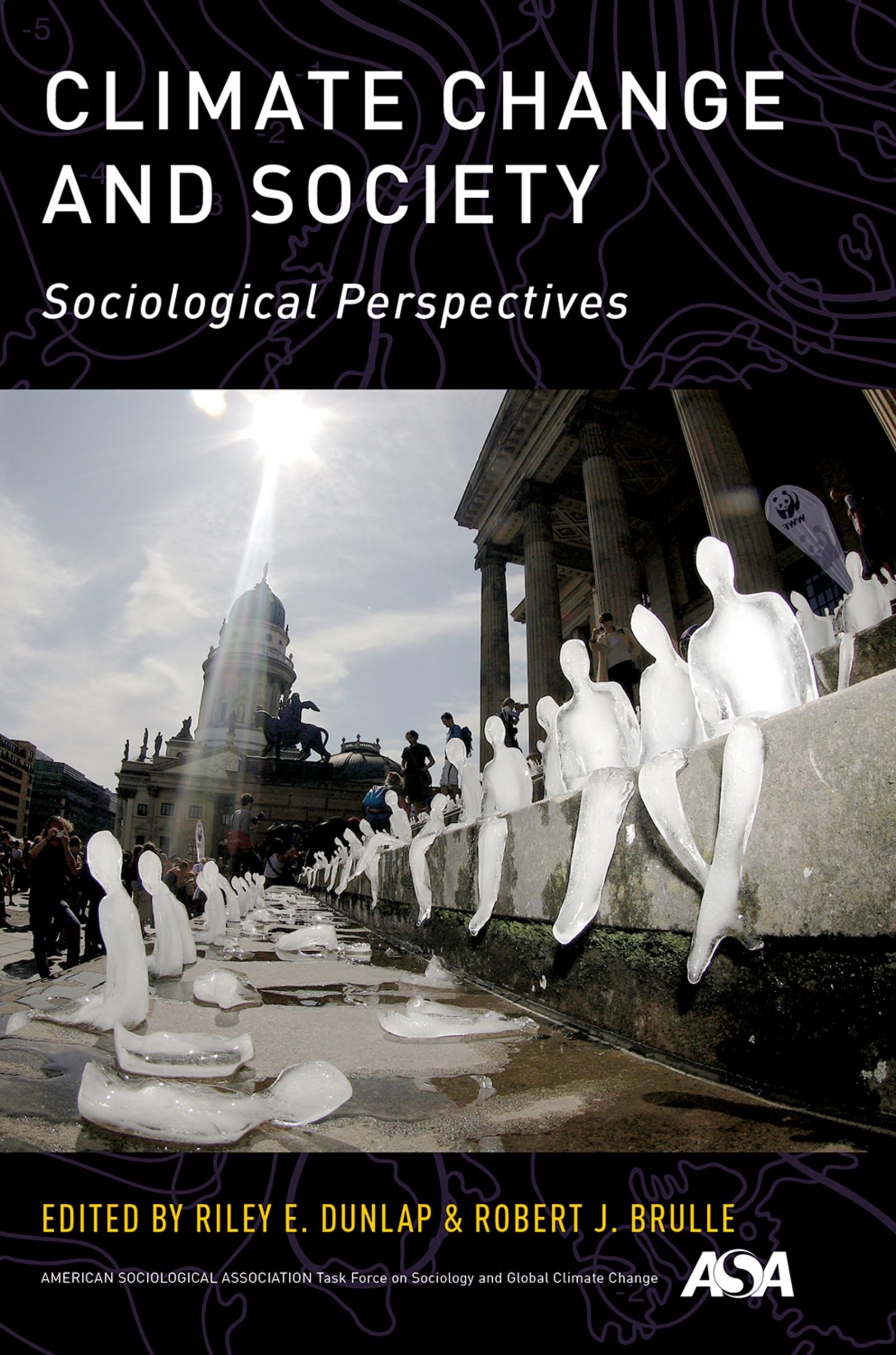 Climate Change and Society: Sociological Perspectives,New