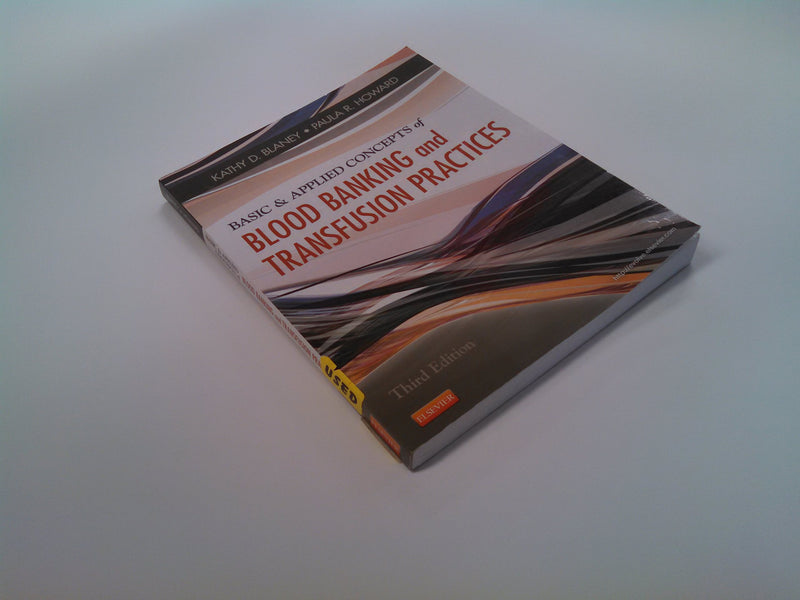 Basic & Applied Concepts of Blood Banking and Transfusion Practices,Used