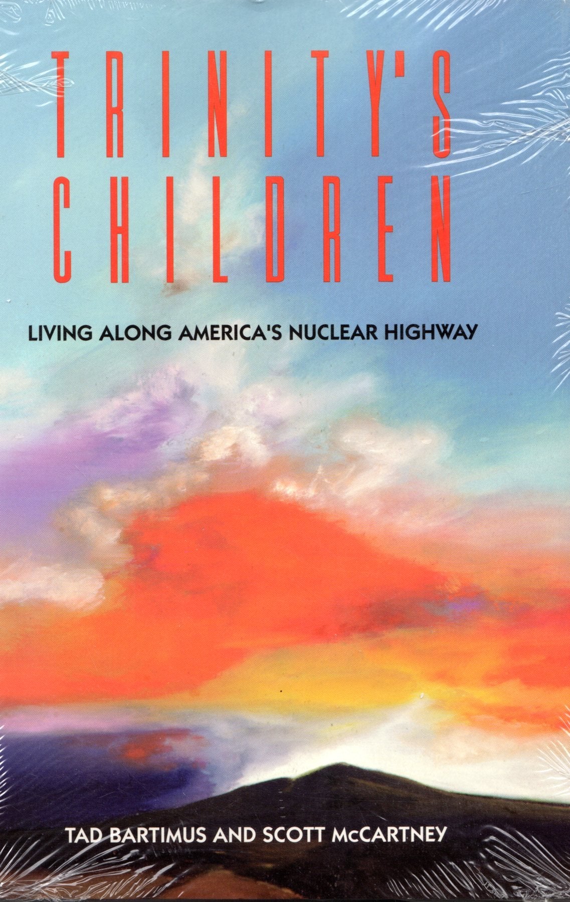 Trinity's Children: Living Among America's Nuclear Highway,Used
