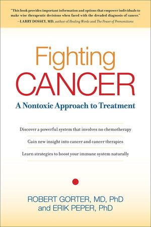 Fighting Cancer: A Nontoxic Approach to Treatment,Used