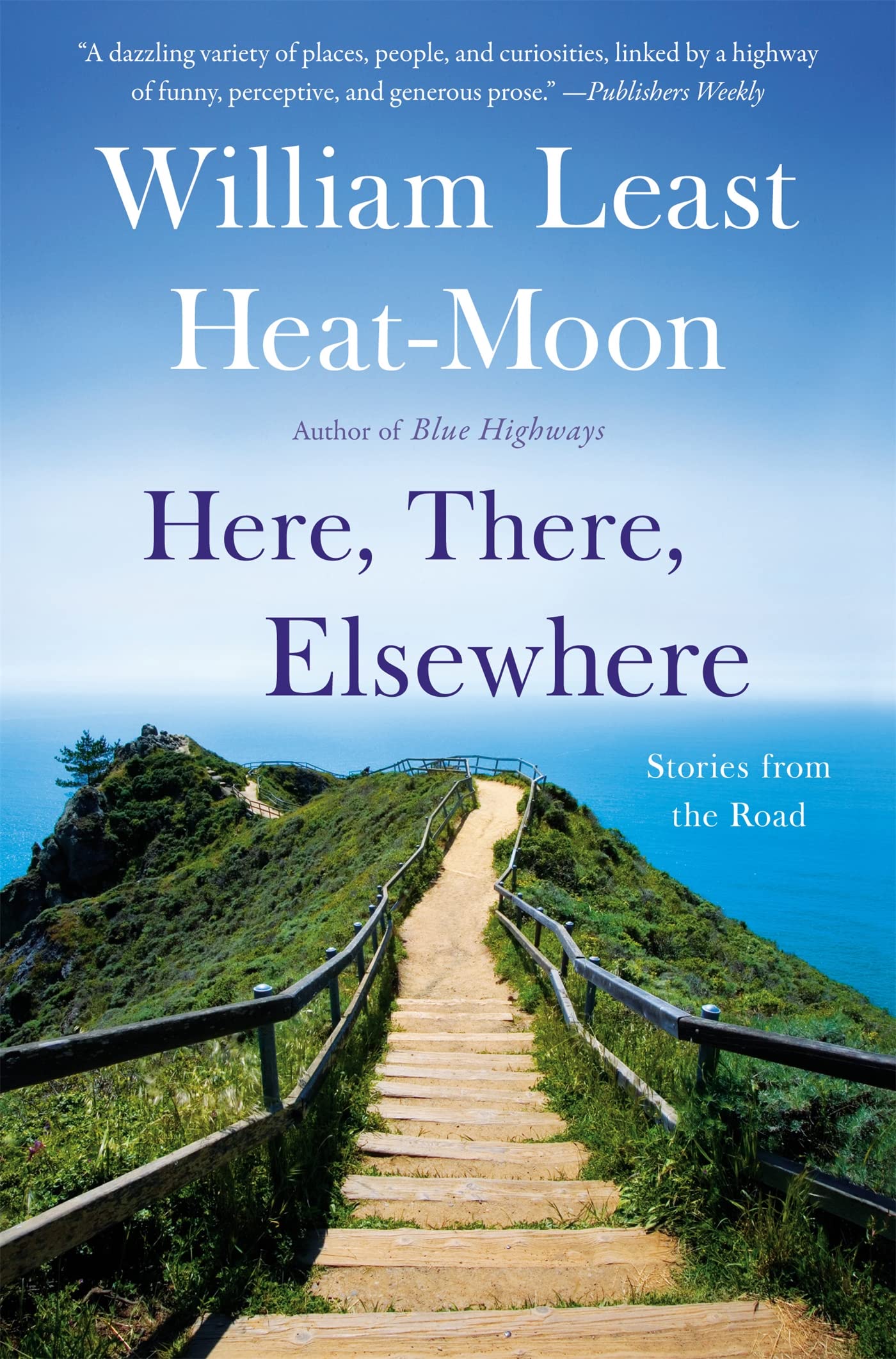 Here, There, Elsewhere: Stories from the Road,Used