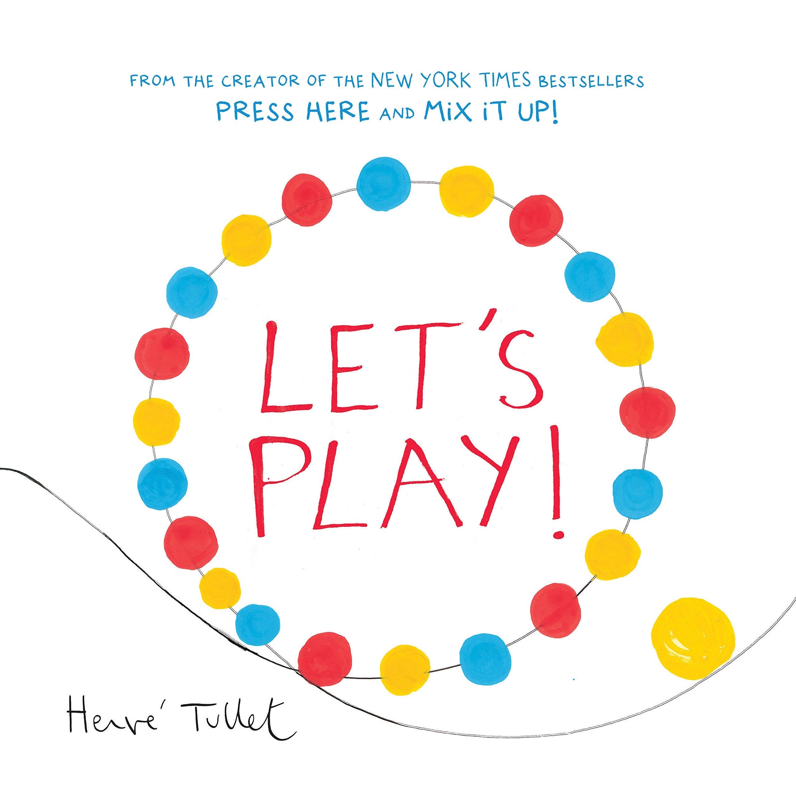 Let's Play! (Herve Tullet),New