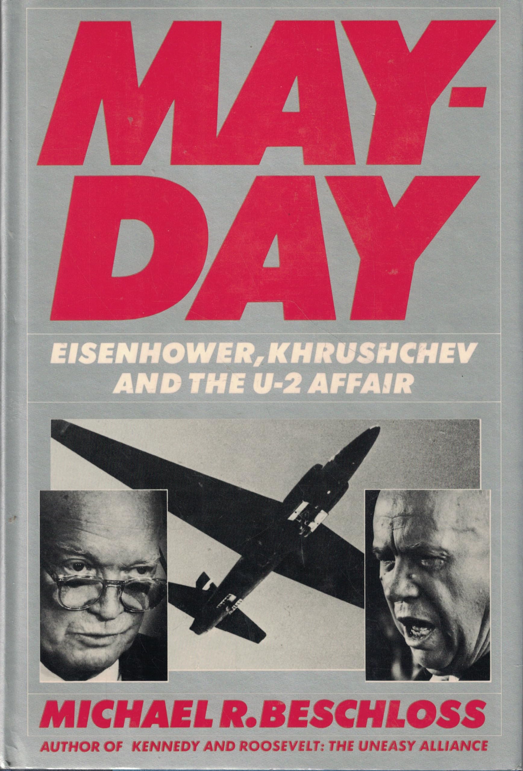 Mayday: Eisenhower, Khrushchev, and the U2 Affair,Used
