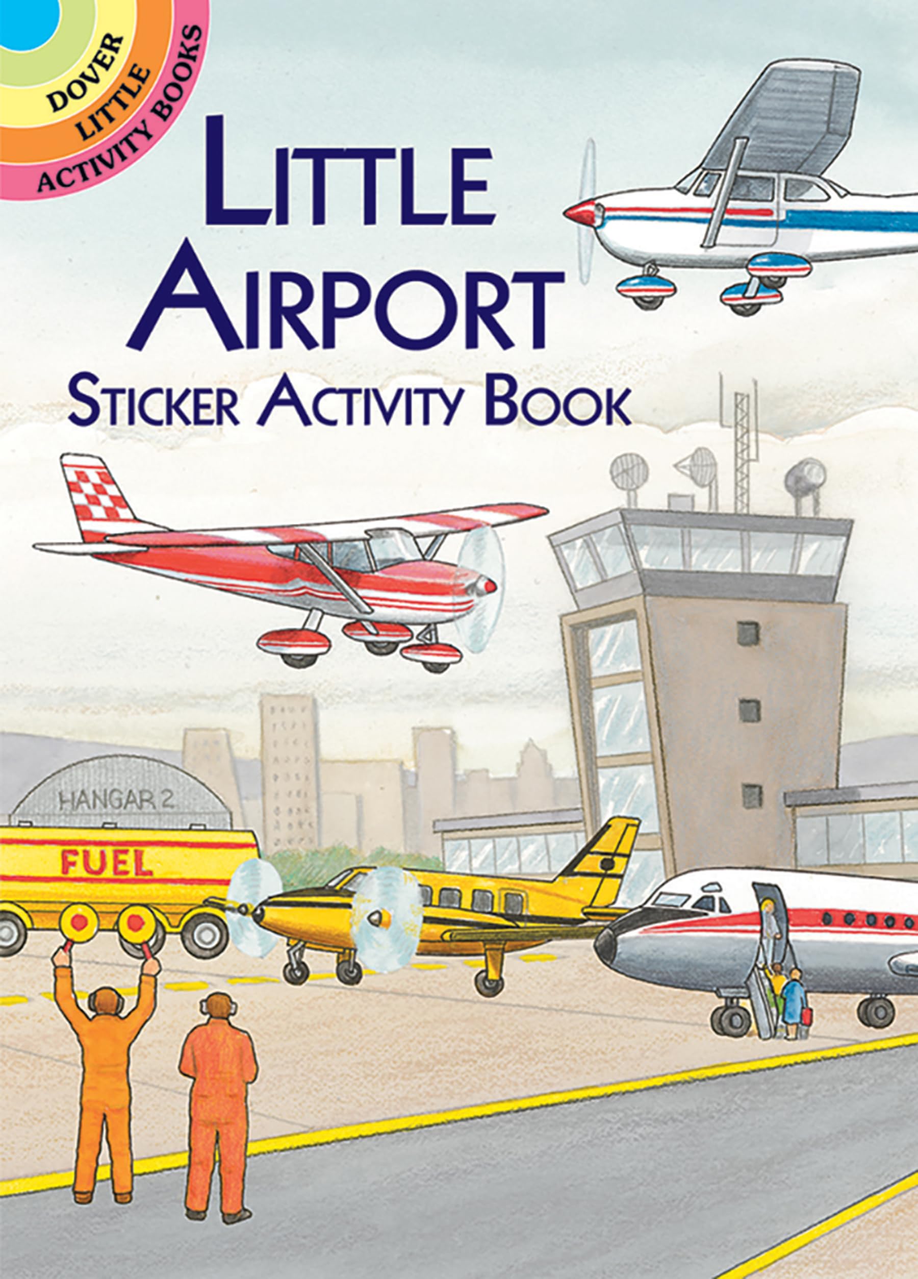 Little Airport Sticker Activity Book (Dover Little Activity Books: Travel)
