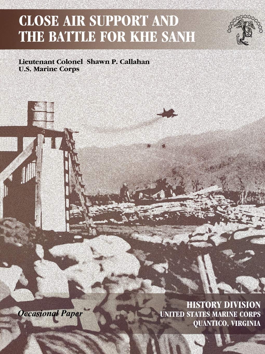 Close Air Support and the Battle for Khe Sanh,Used