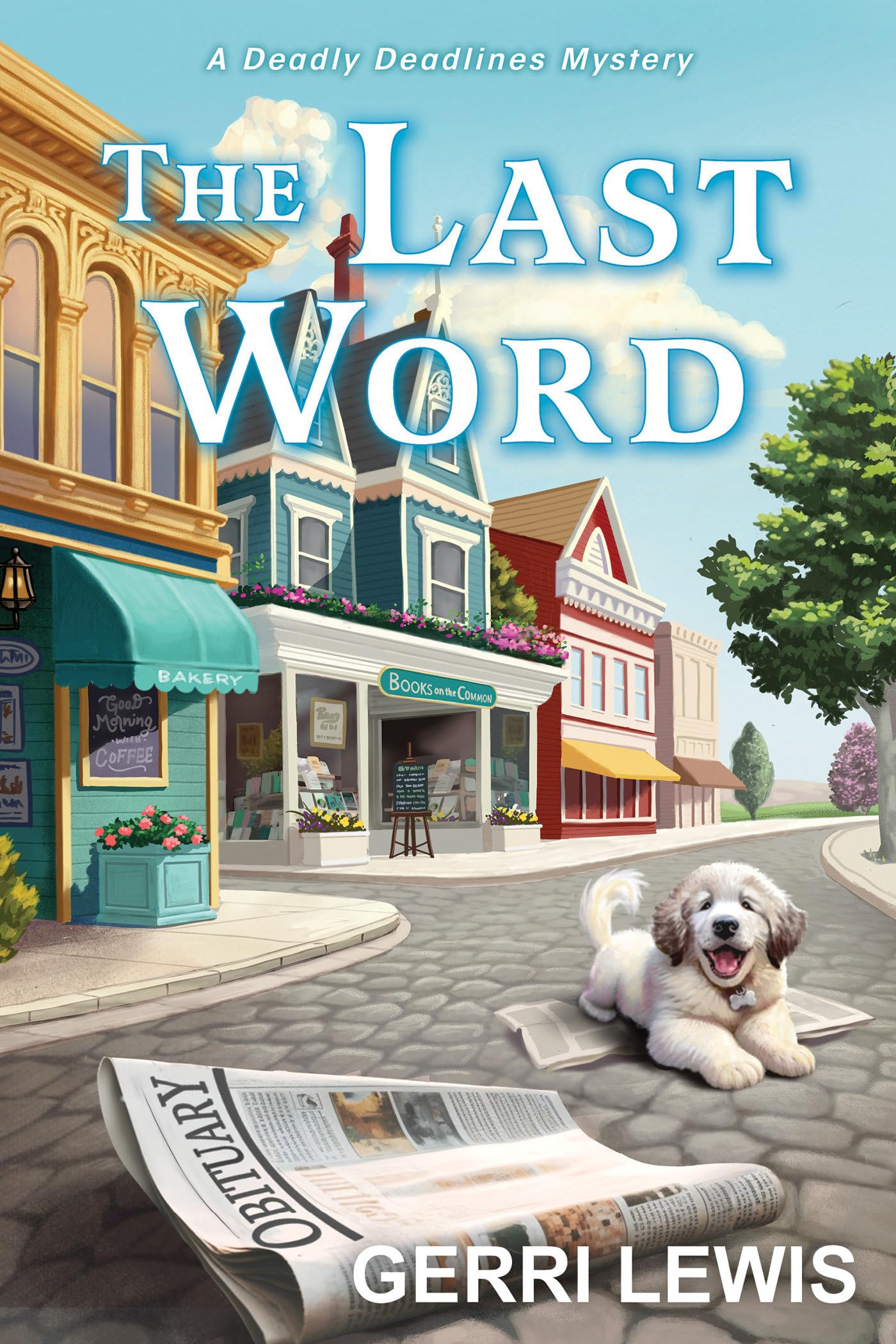 The Last Word (Deadly Deadlines Mystery, 1),Used