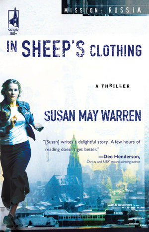 In Sheep's Clothing (Mission: Russia #1) (Steeple Hill Women's Fiction #25),Used