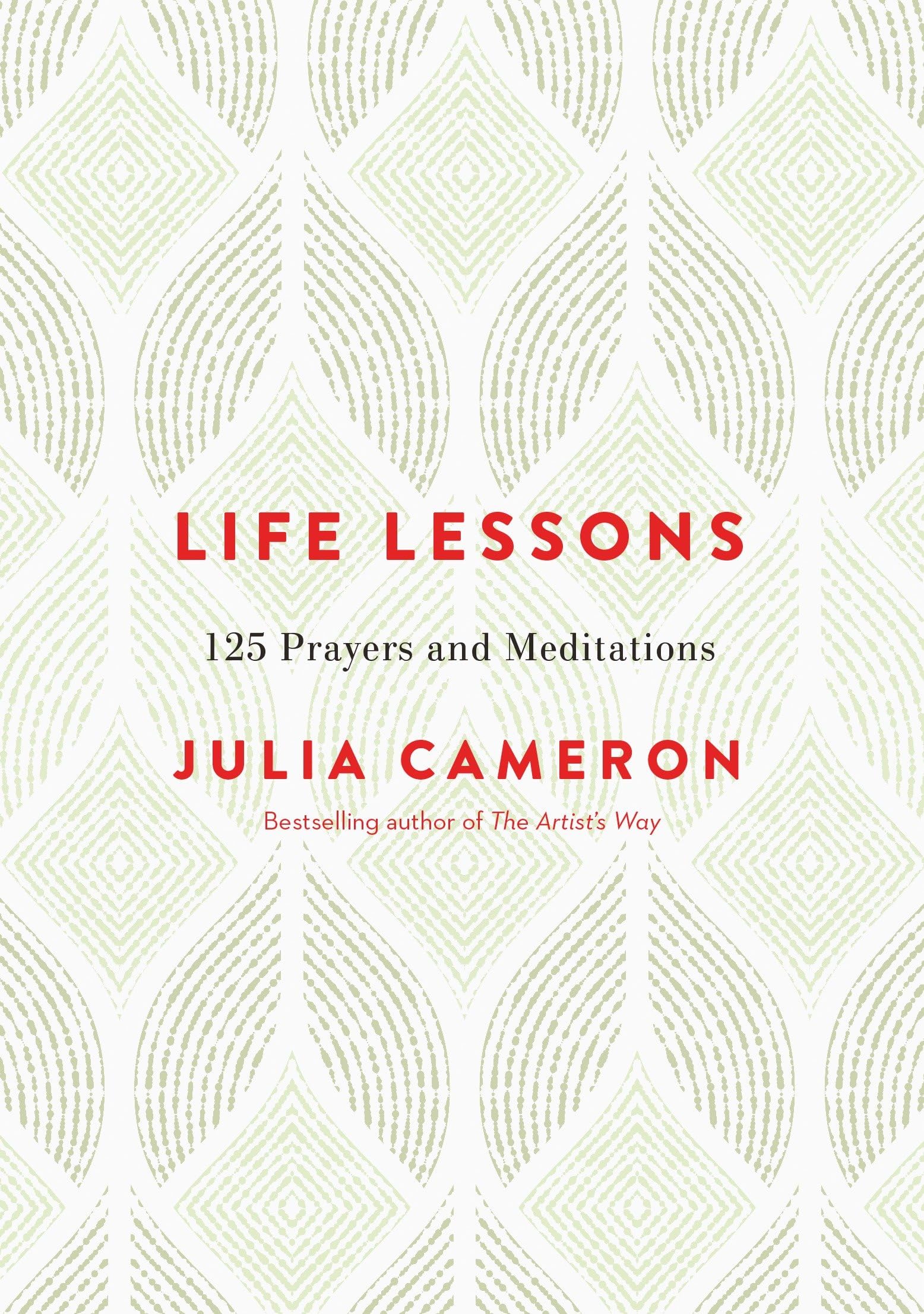 Life Lessons: 125 Prayers and Meditations,Used