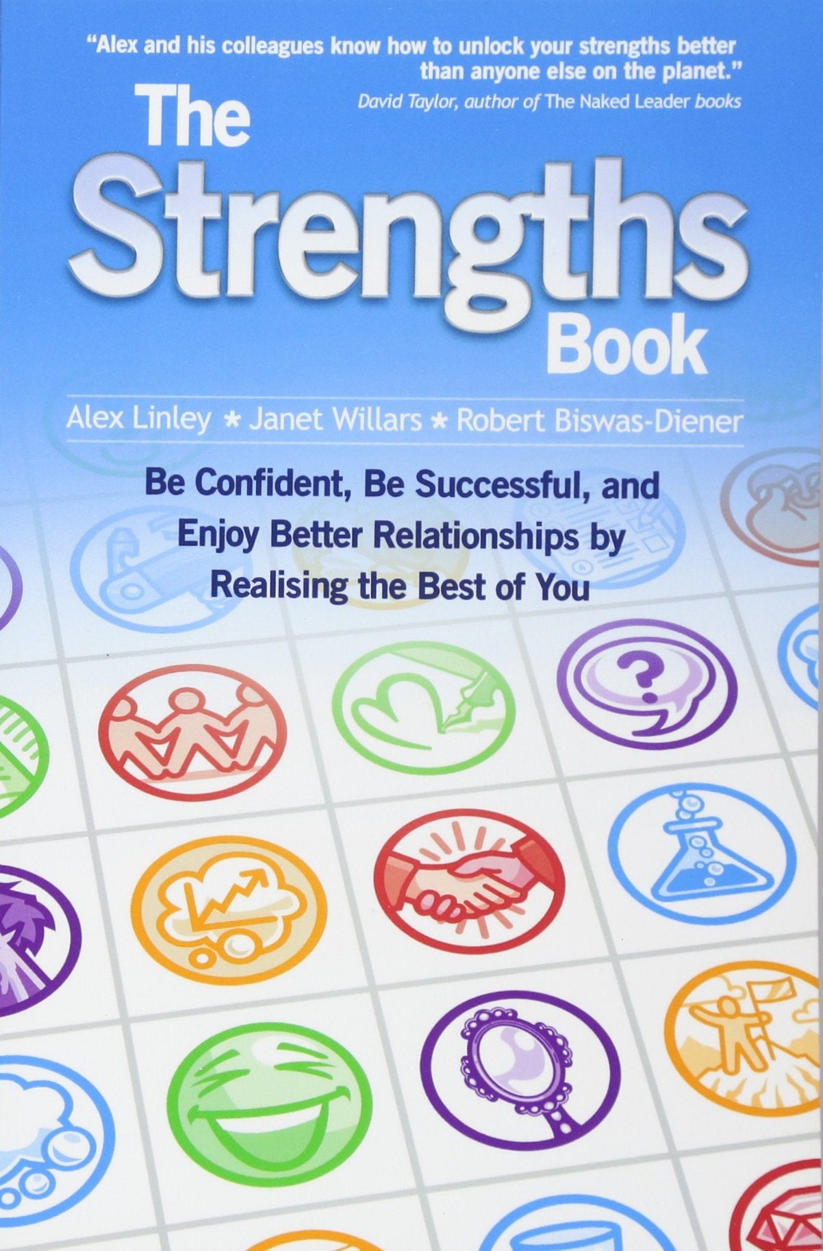 The Strengths Book: Be Confident, Be Successful, And Enjoy Better Relationships By Realising The Best Of You,Used