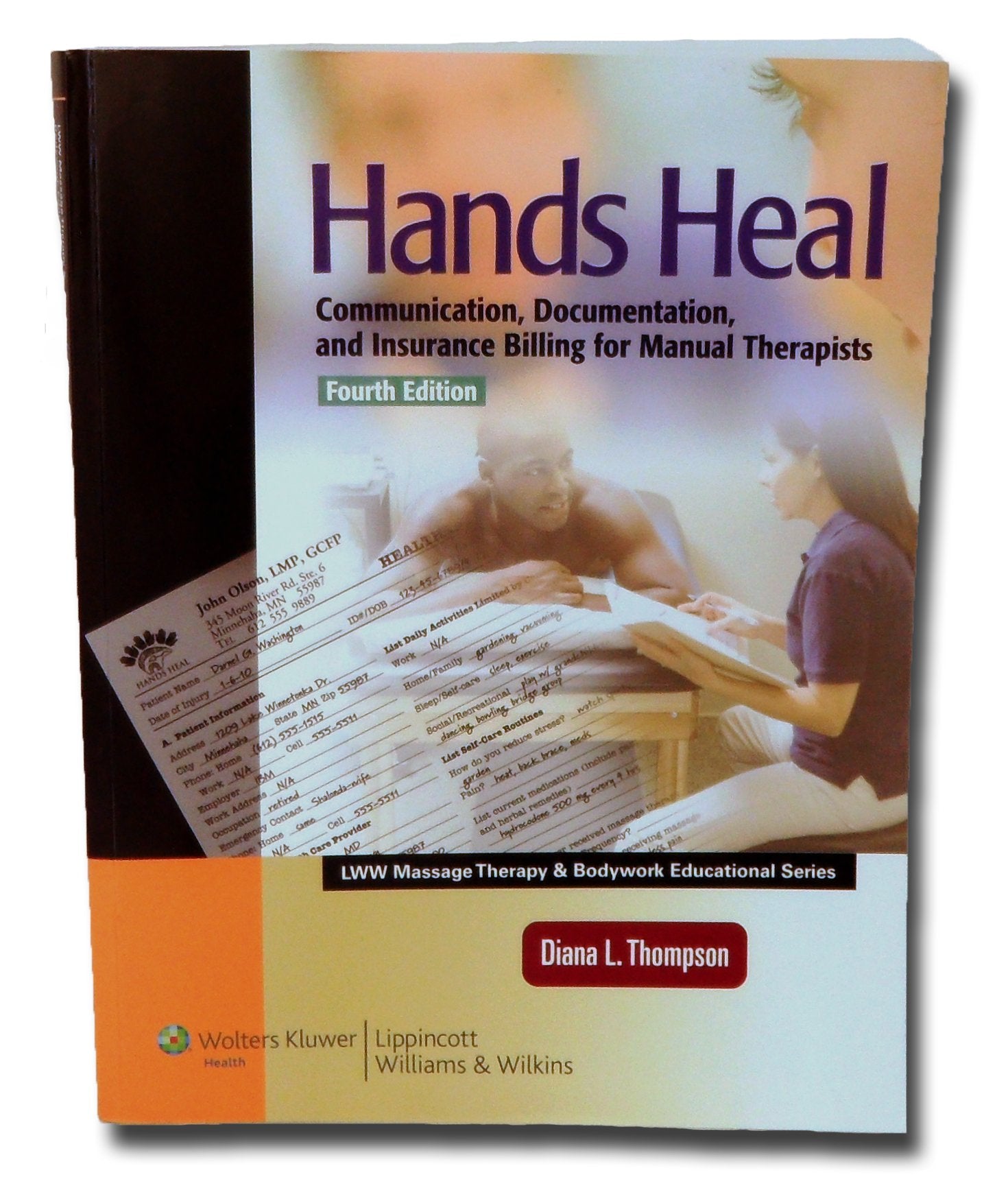 Hands Heal: Communication, Documentation, and Insurance Billing for Manual Therapists,Used