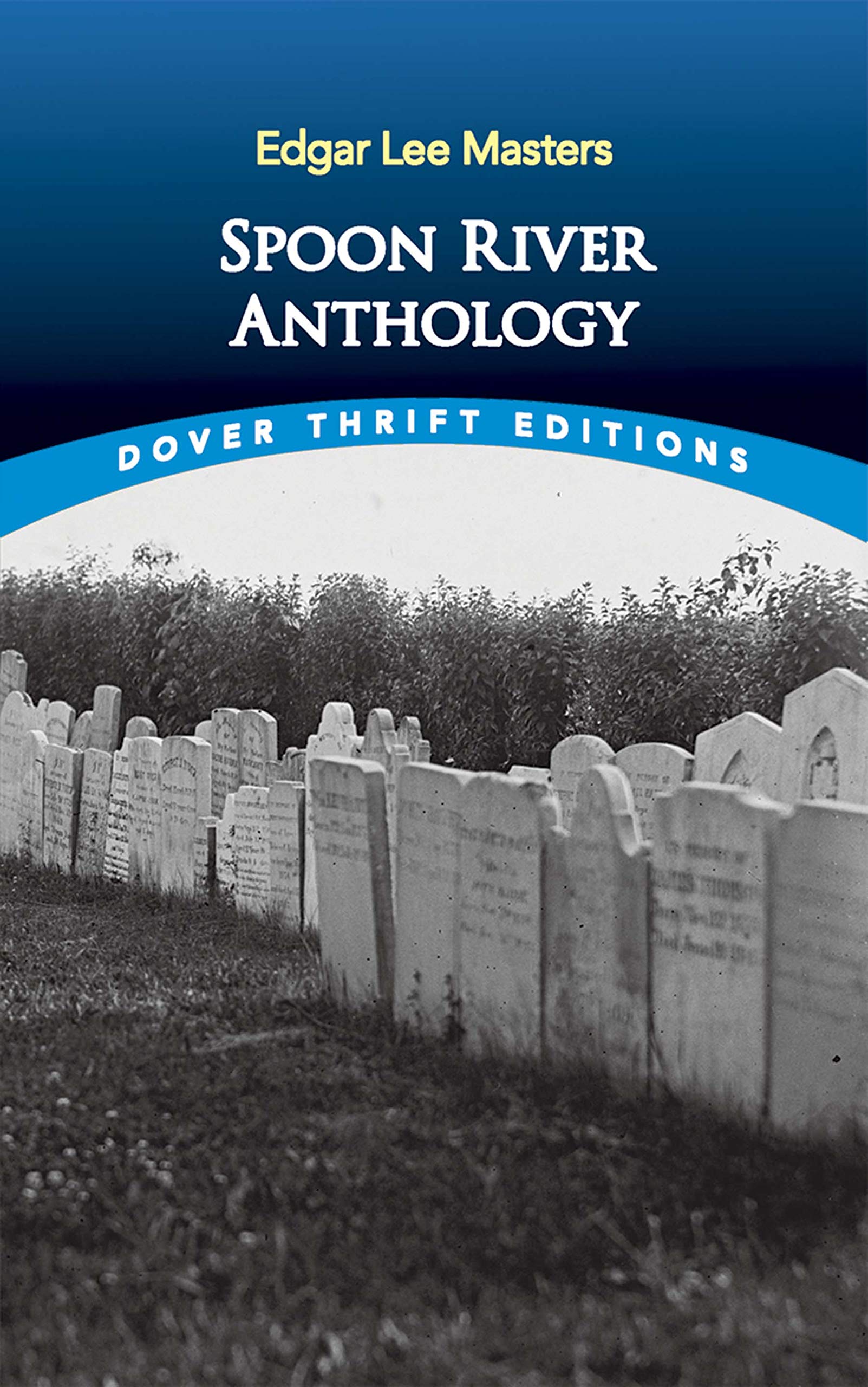 Spoon River Anthology (Dover Thrift Editions: Poetry),Used