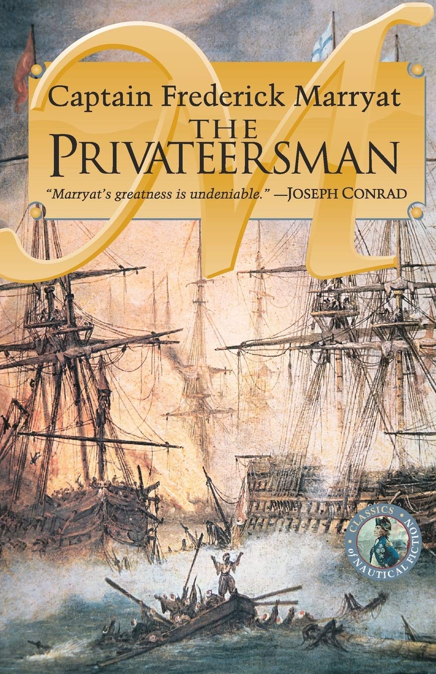 The Privateersman (Classics of Naval Fiction),Used