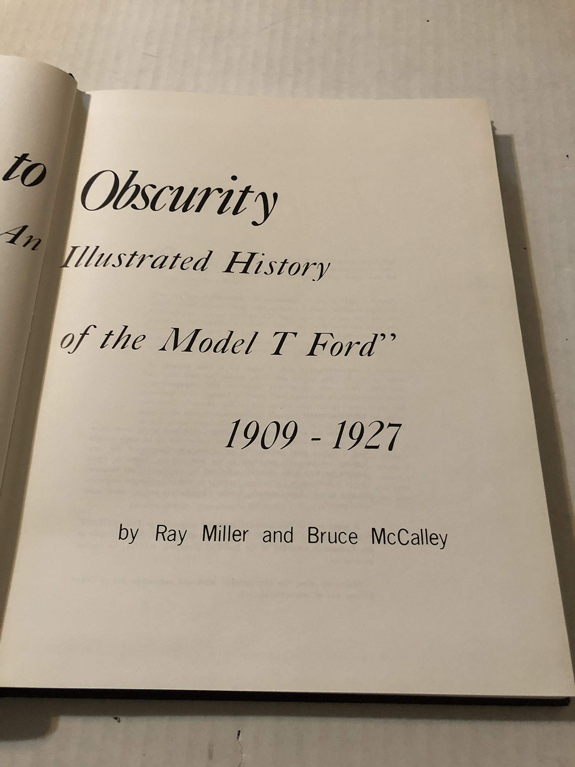 From Here to Obscurity: An Illustrated History of the Model T Ford, 1909  1927,Used
