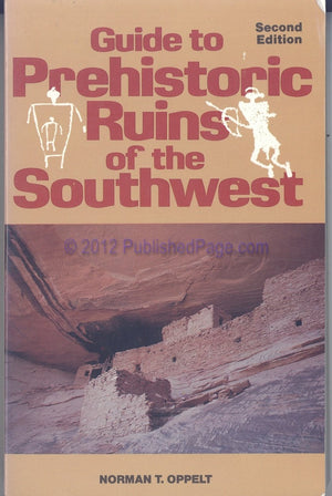 Guide to Prehistoric Ruins of the Southwest (The Pruett Series),Used