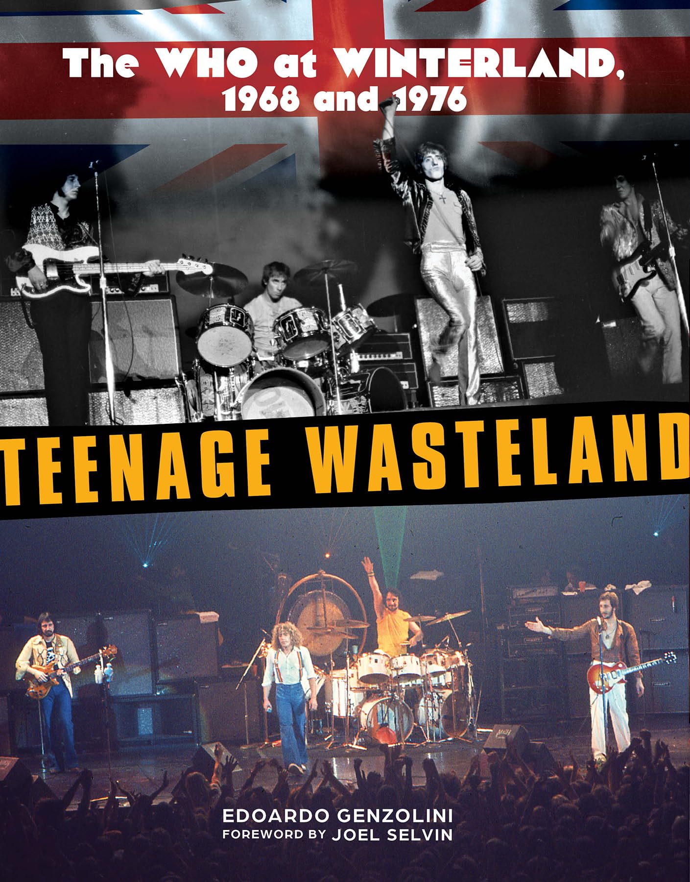Teenage Wasteland: The Who At Winterland, 1968 And 1976,Used
