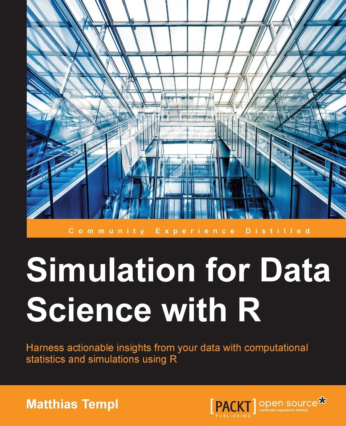 Simulation For Data Science With R: Effective Datadriven Decision Making