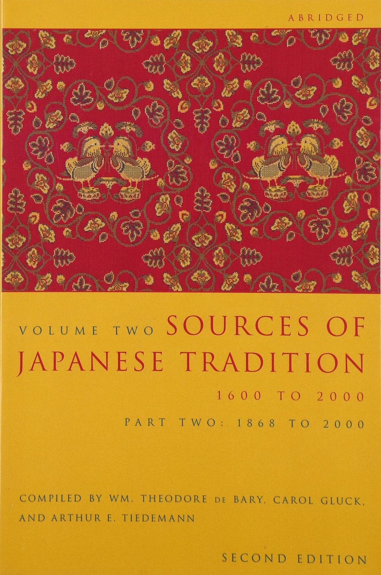 Sources of Japanese Tradition, Volume 2: 1600 To 2000; Part 2: 1868 To 2000 (Introduction to Asian Civilizations),Used