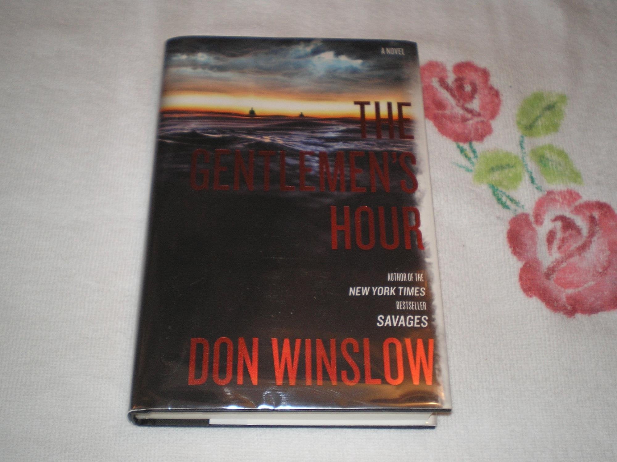 The Gentlemen'S Hour: A Novel