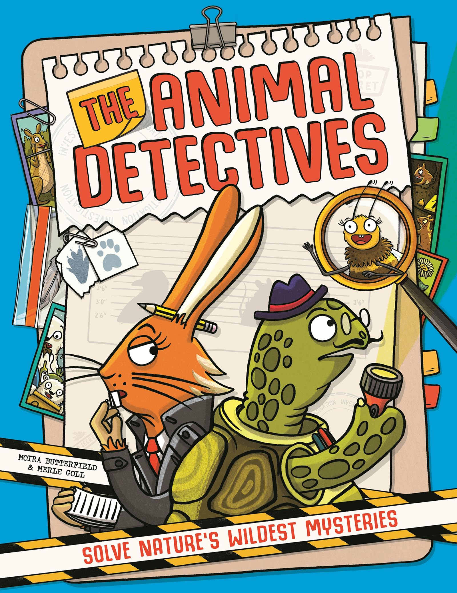 The Animal Detectives: Solve NatureS Wildest Mysteries