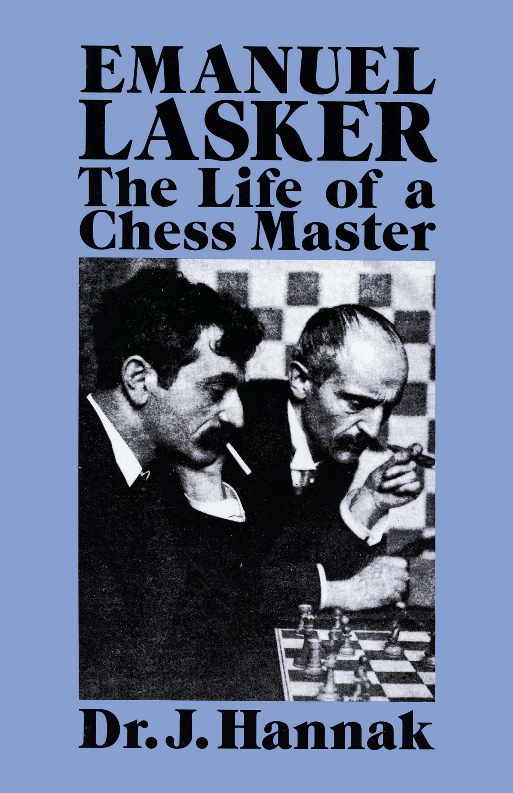 Emanuel Lasker: The Life of a Chess Master (Dover Chess),Used