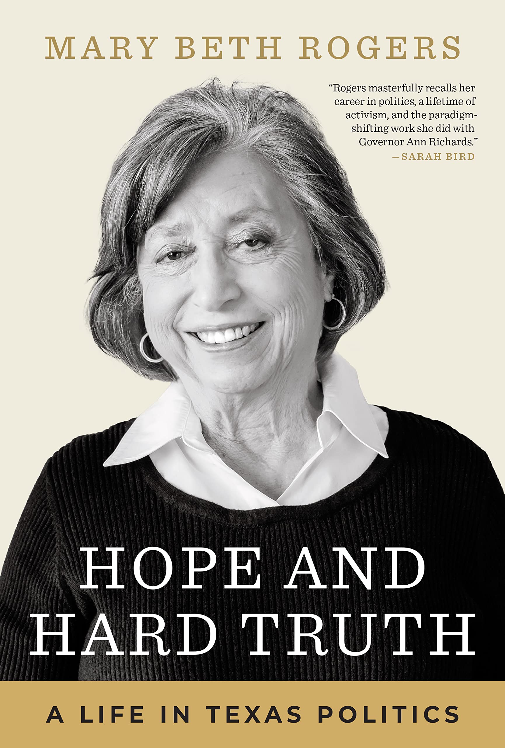 Hope and Hard Truth: A Life in Texas Politics,Used