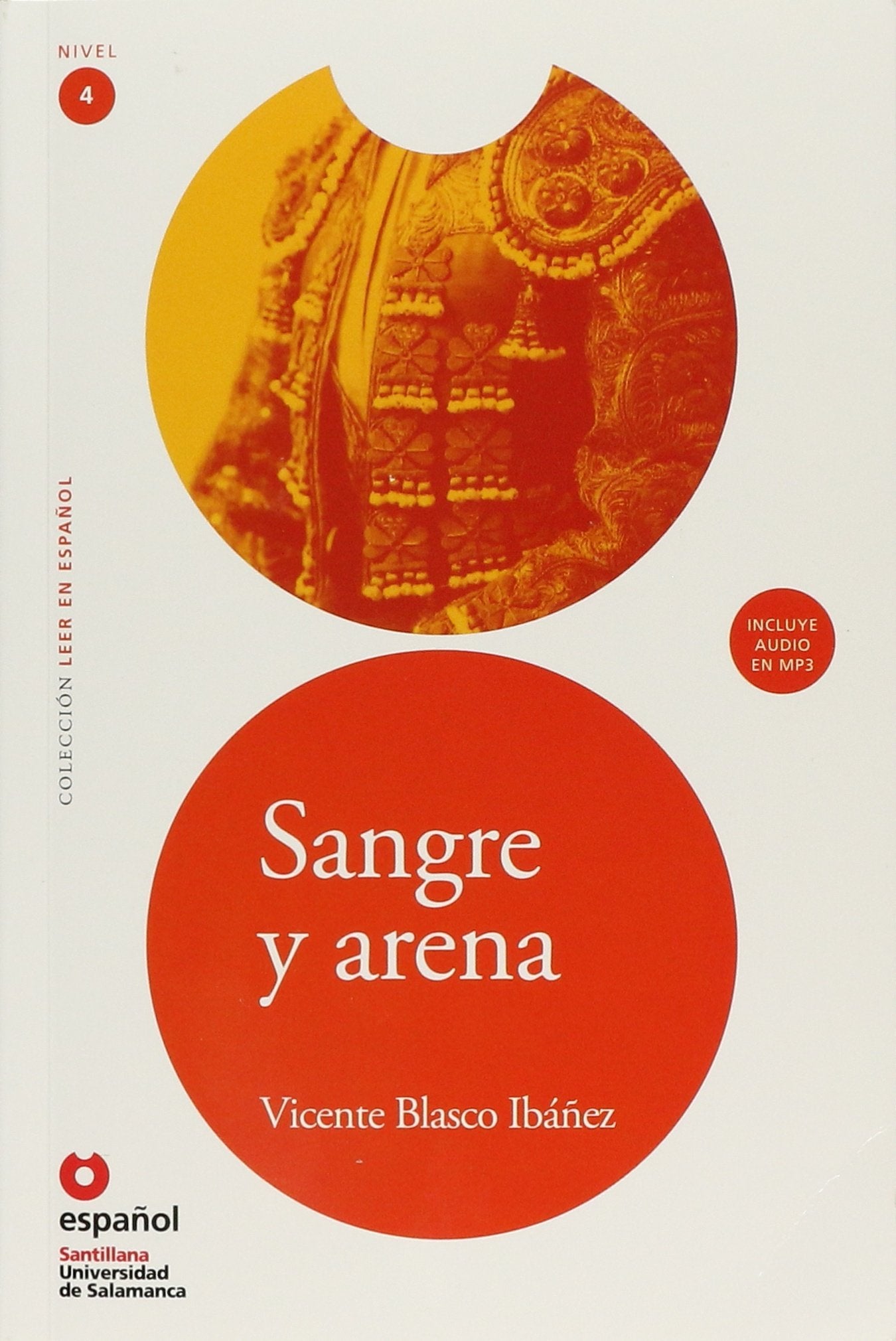 LEER EN ESPAOL NIVEL 4 SANGRE Y ARENA + CD (Leer en Espanol 4) (Spanish Edition),Used