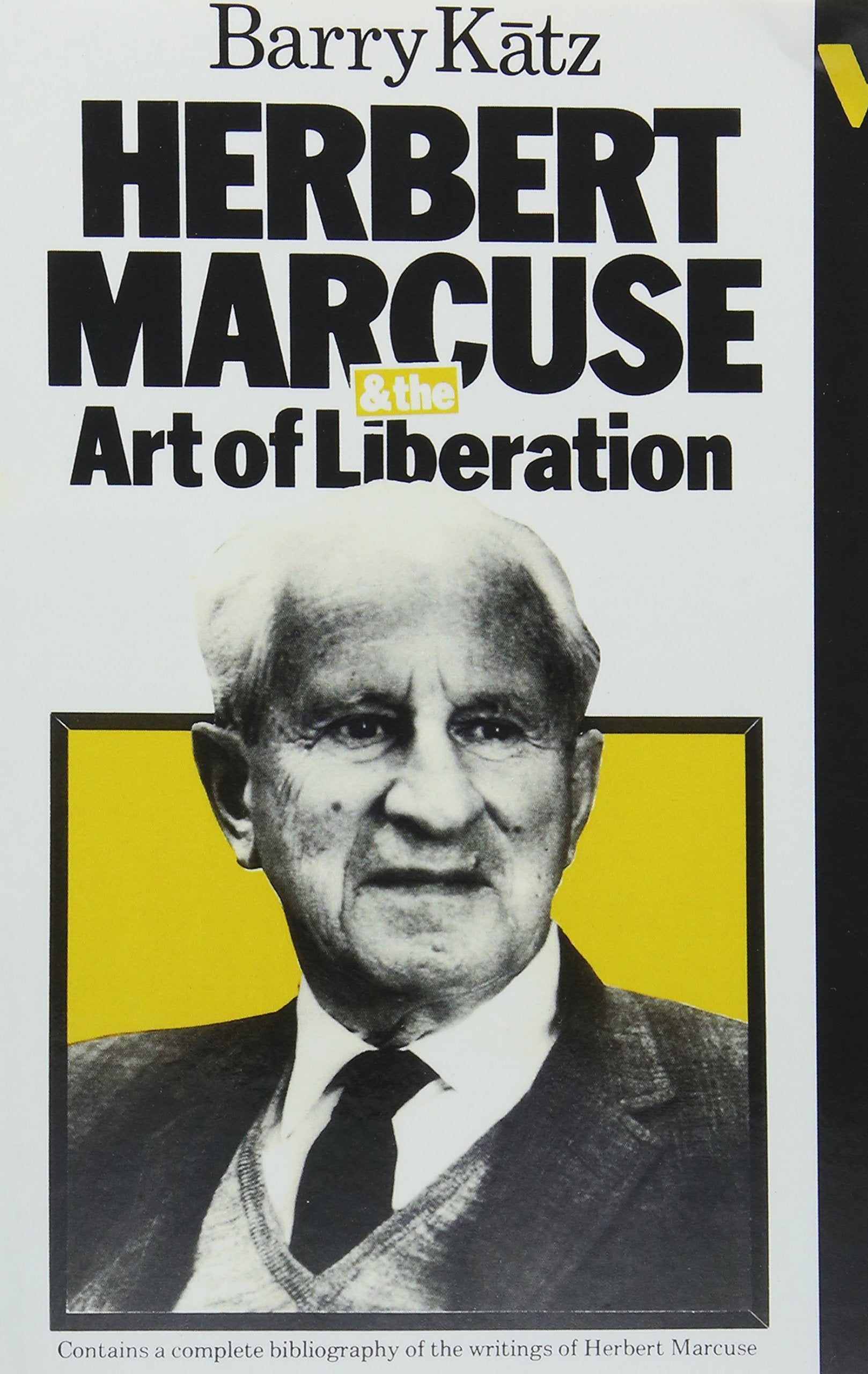 Herbert Marcuse and the Art of Liberation: An Intellectural Biography,Used