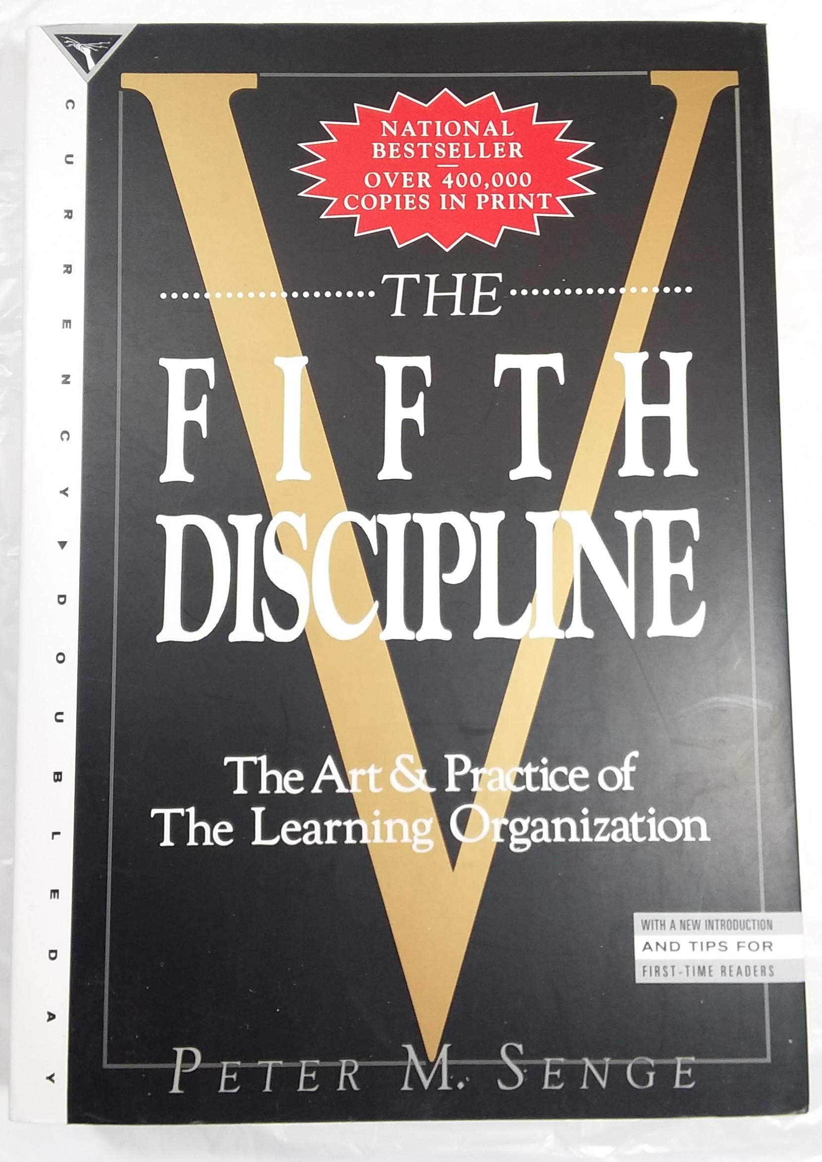 The Fifth Discipline: The Art & Practice Of The Learning Organization,New