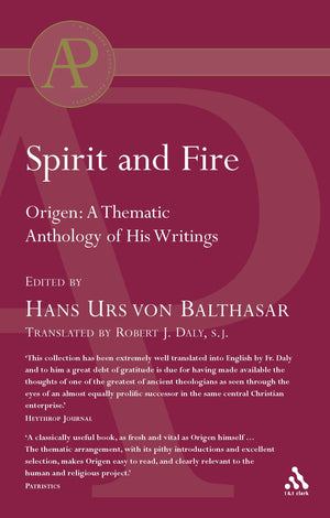 Spirit and Fire: A Thematic Anthology of His Writings (Academic Paperback),Used