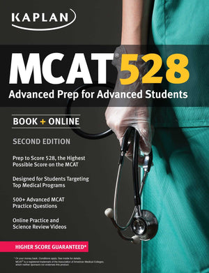 Kaplan Mcat 528: Advanced Prep For Advanced Students (Kaplan Test Prep)