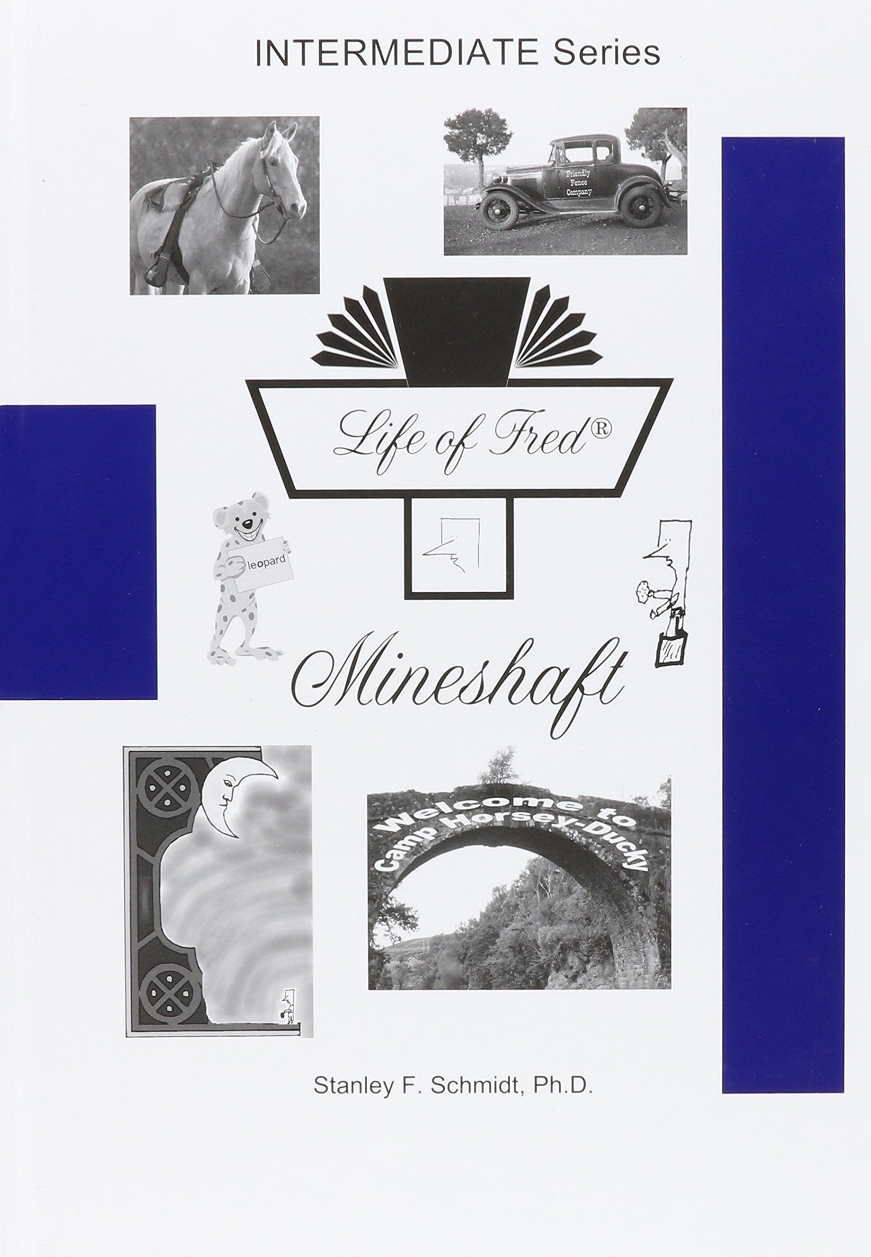 Life of Fred  Mineshaft,New