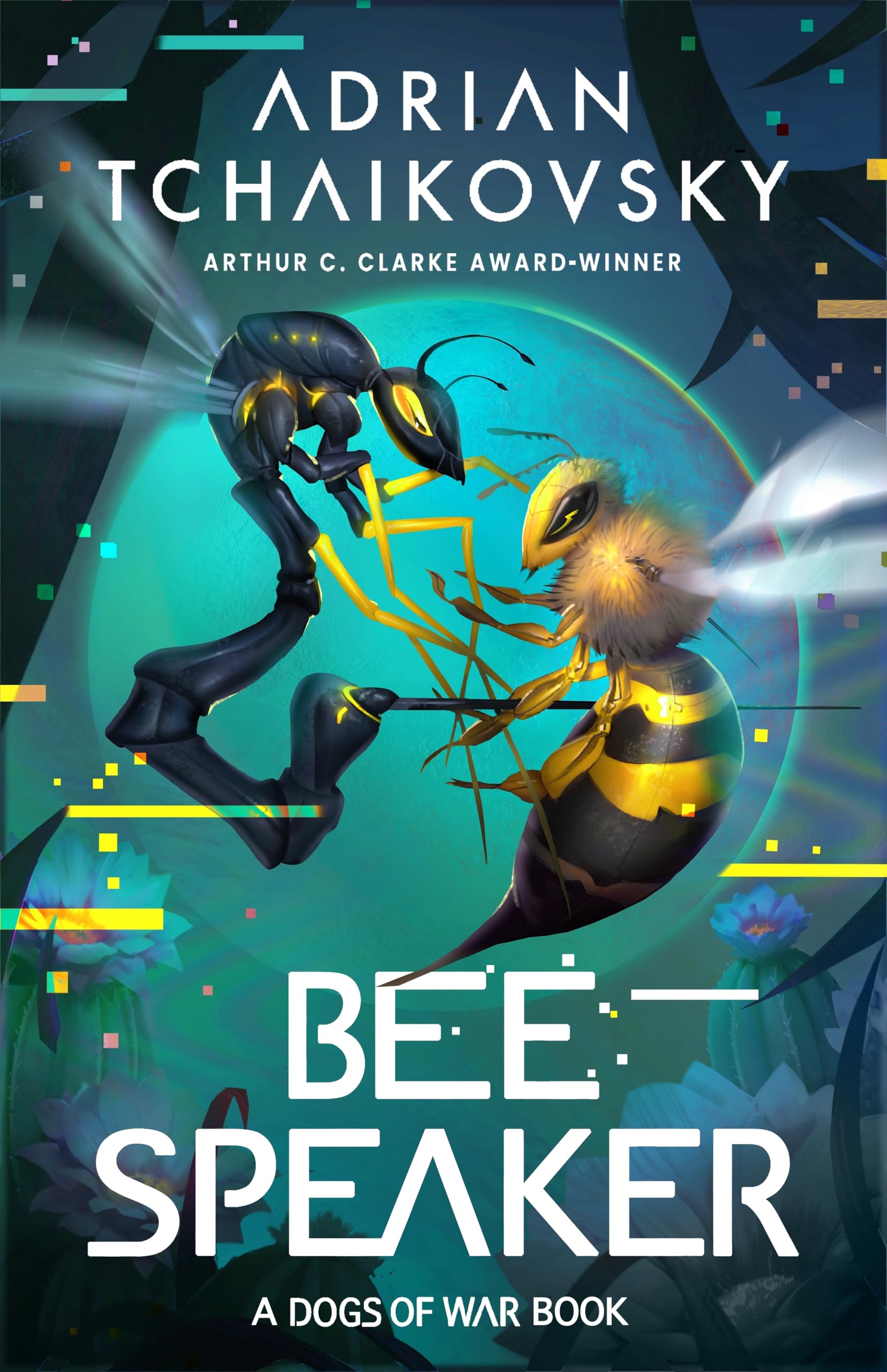 Bee Speaker (Dogs Of War, 3)