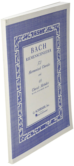 371 Harmonized Chorales and 69 Chorale Melodies with Figured Bass,New