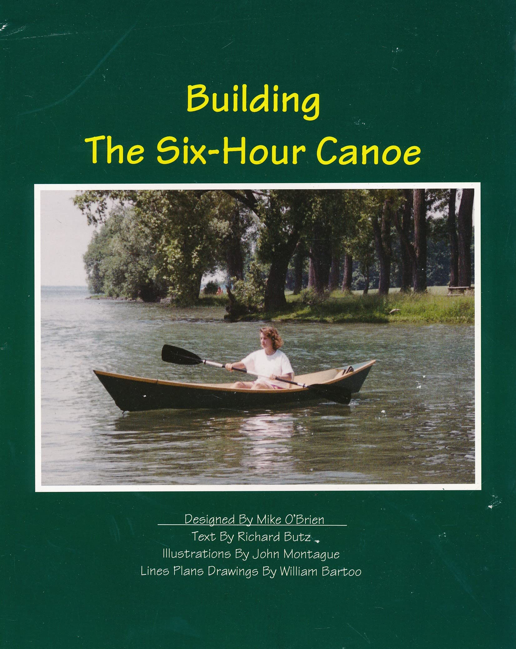 Building the SixHour Canoe,Used