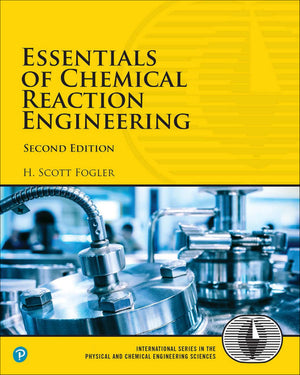Essentials of Chemical Reaction Engineering (International Series in the Physical and Chemical Engineering Sciences)-New Condition