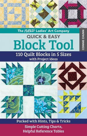 The New Ladies' Art Company Quick & Easy Block Tool: 110 Quilt Blocks In 5 Sizes With Project Ideas  Packed With Hints, Tips & T,Used