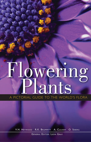 Flowering Plants: A Pictorial Guide To The World'S Flora
