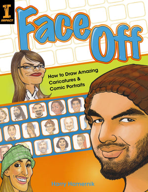 Face Off: How to Draw Amazing Caricatures & Comic Portraits,Used
