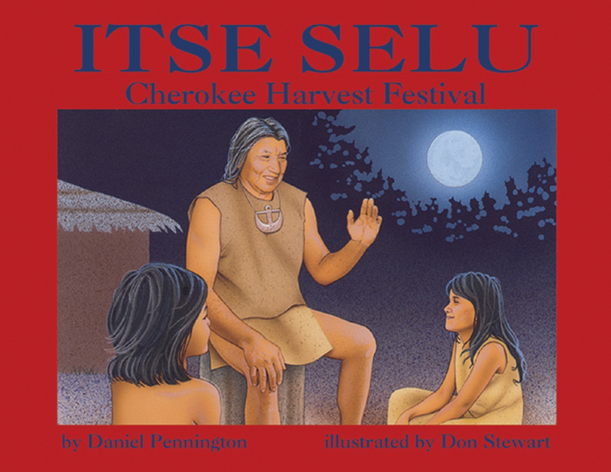 Itse Selu: Cherokee Harvest Festival,Used