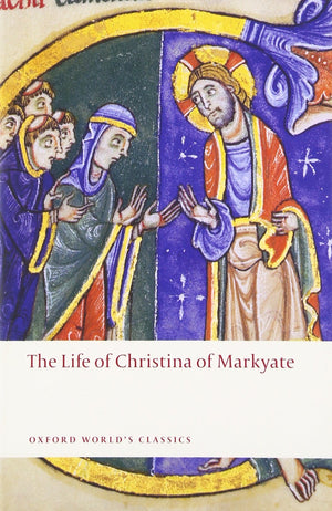 The Life Of Christina Of Markyate (Oxford World'S Classics),Used