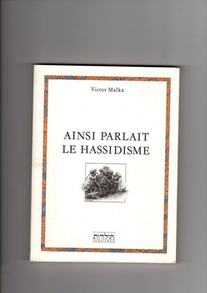 Ainsi parlait le Hassidisme,Used