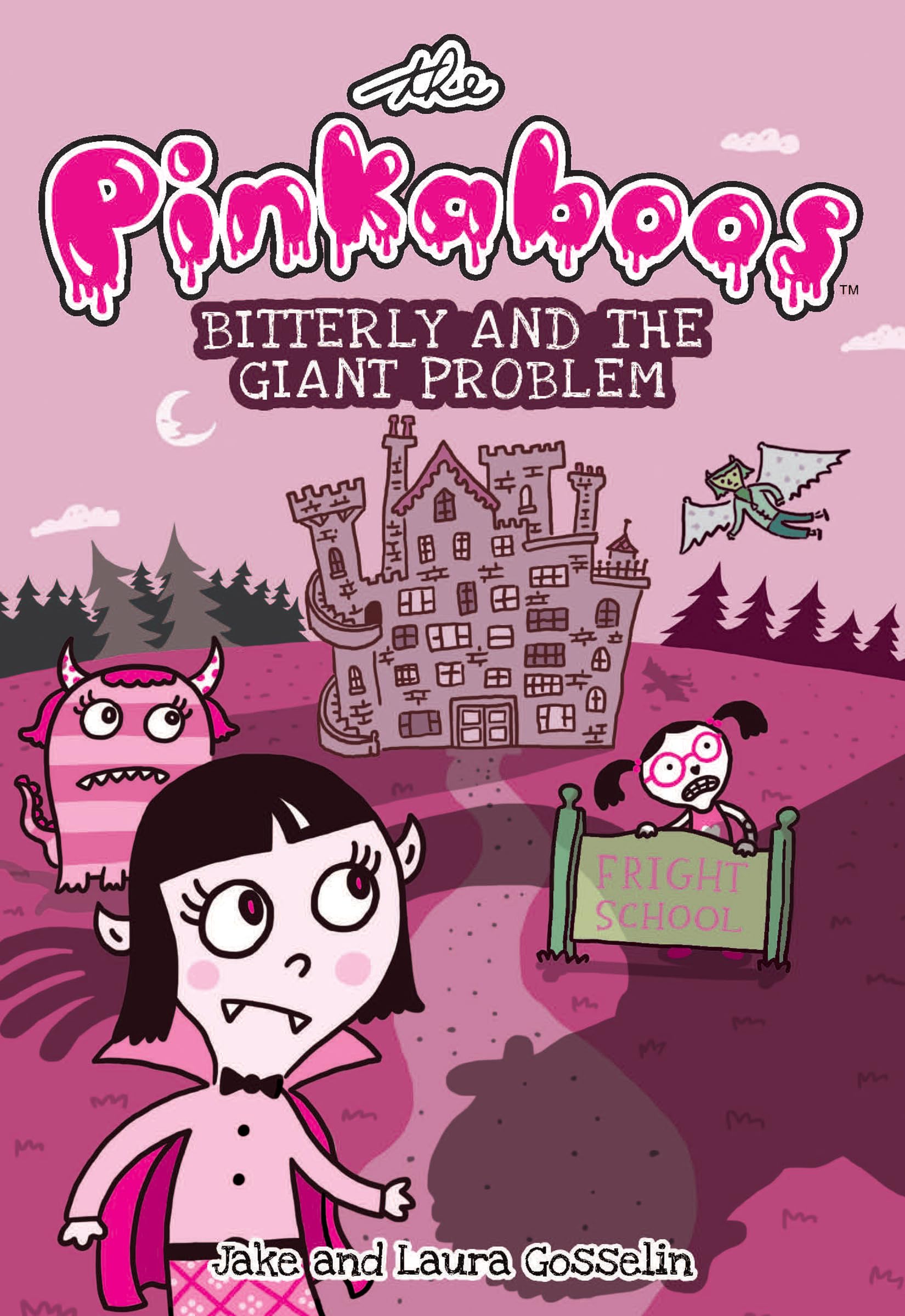 The Pinkaboos: Bitterly and the Giant Problem (Volume 1),Used