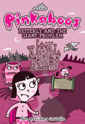 The Pinkaboos: Bitterly and the Giant Problem (Volume 1),Used