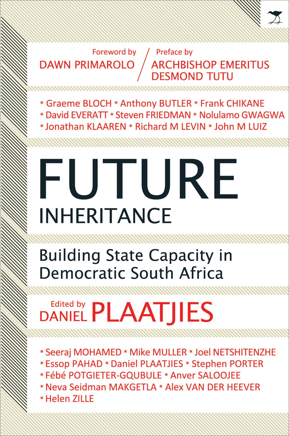 Future Inheritance: Building State Capacity in Democratic South Africa,Used